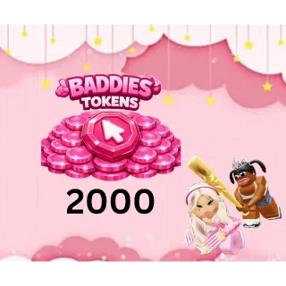 2000 TOKENS - BADDIES CHEAPEST