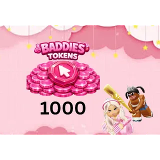 1000 TOKENS - BADDIES CHEAPEST