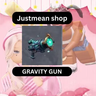 GRAVITY GUN - BADDIES