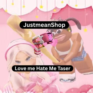 LOVE ME HATE ME TASER