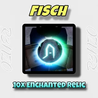 Fisch - 10x Enchanted Relic