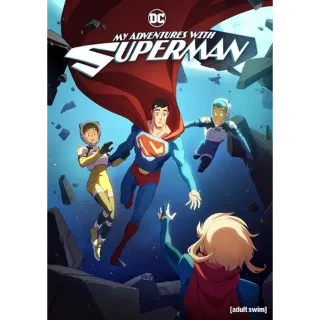My Adventures With Superman: Season 2 HD Fandango at Home/Vudu