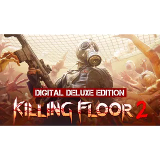 Killing Floor 2 Digital Deluxe Edition