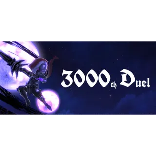 3000th Duel