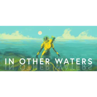 In Other Waters