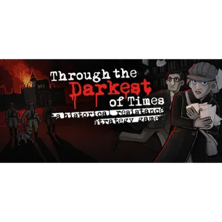 Through the darkest of times