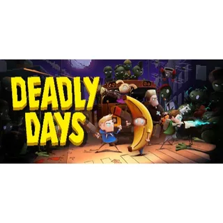 Deadly Days