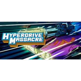 Hyperdrive Massacre