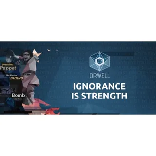 Orwell: Ignorance is Strength