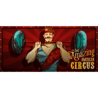 The Amazing American Circus