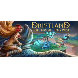 Driftland: The Magic Revival