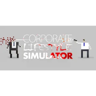 Corporate Lifestyle Simulator