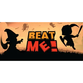 beat me!