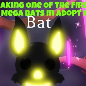 Adopt me Mega Bat