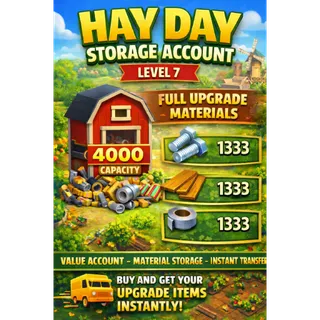 Hay Day Storage Account – 4000 Capacity | Full Materials
