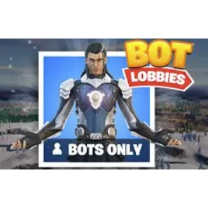 Fortnite Bot lobbies x3
