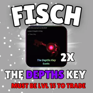 FISCH 2X THE DEPTHS KEY