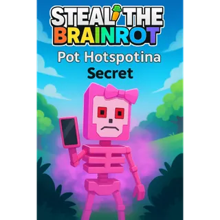 Fortnite Steal The Brainrot Pot Hotspotina & Pot Hotspot