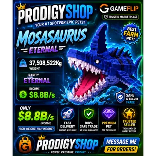 🔥 ETERNAL MOSASAURUS | $8.8B/s | 37.5M KG | HIGH INCOME | FAST DELIVERY