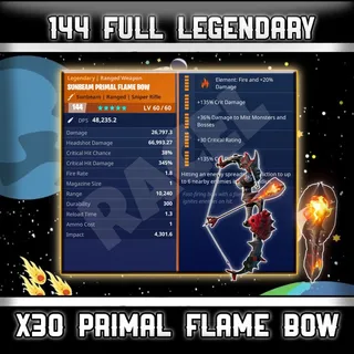 30× 144 GR Primal Flame Bow | Fortnite STW