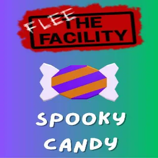 Spooky Candy / Flee The Facility