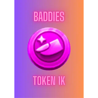 Token / Baddies 1K