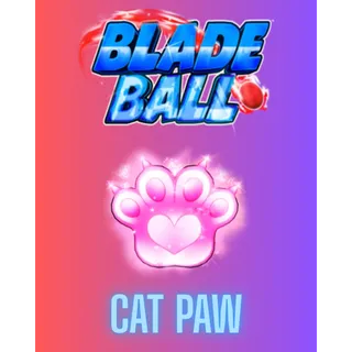Cat Paw / BLADE BALL