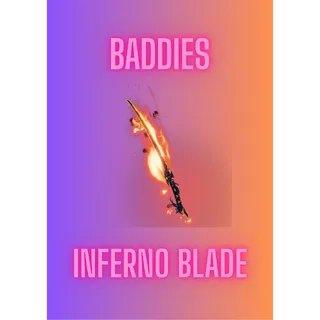 Inferno Blade / Baddies