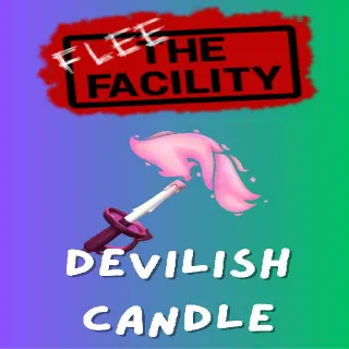 Devilish Candle / Flee The Facility