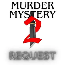 MURDER MYSTERY 2 / REQUEST 