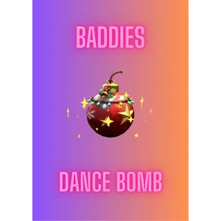 Dance Bomb / Baddies
