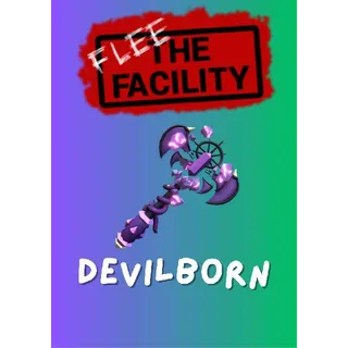 Devilborn / Flee The Facility