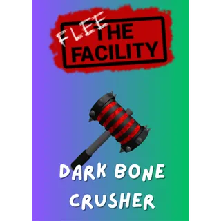 Dark Bone Crusher / Flee The Facility