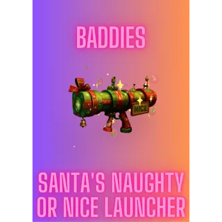 Santa's Naughty or Nice Launcher / Baddies