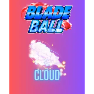 Cloud / BLADE BALL