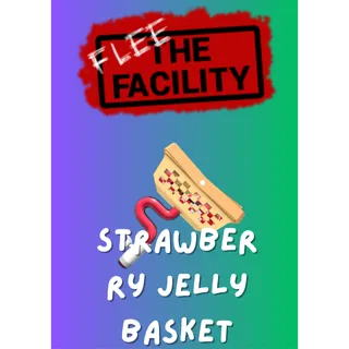 Strawberry Jelly Basket / Flee The Facility