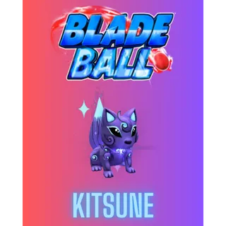 Kitsune / BLADE BALL