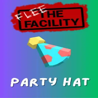 Party Hat / Flee The Facility