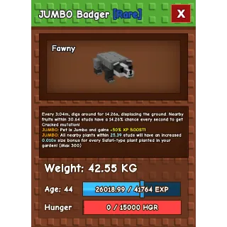 JUMBO BADGER COLOSSAL 100KG+
