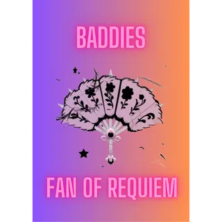Fan of Requiem / Baddies