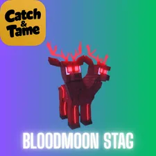 Bloodmoon Stag / Catch And Tame