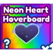 NEON HEART HOVERBOARD / BADDIES