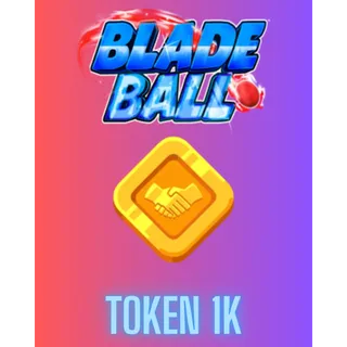 BLADE BALL TOKEN 1K / BLADE BALL