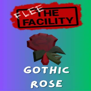 Gothic Rose / Flee The Facility