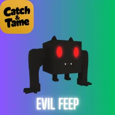 Evil Feep / Catch And Tame