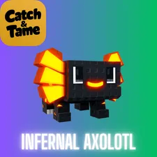 Infernal Axolotl / Catch And Tame