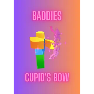Cupid's Bow / Baddies