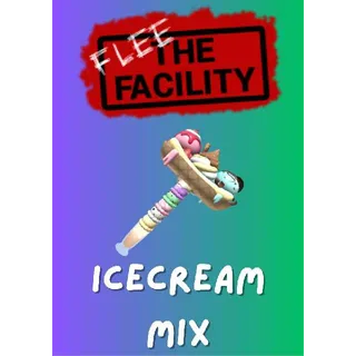 Icecream Mix / Flee The Facility