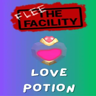 Love Potion / Flee The Facility
