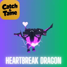Heartbreak Dragon / Catch And Tame